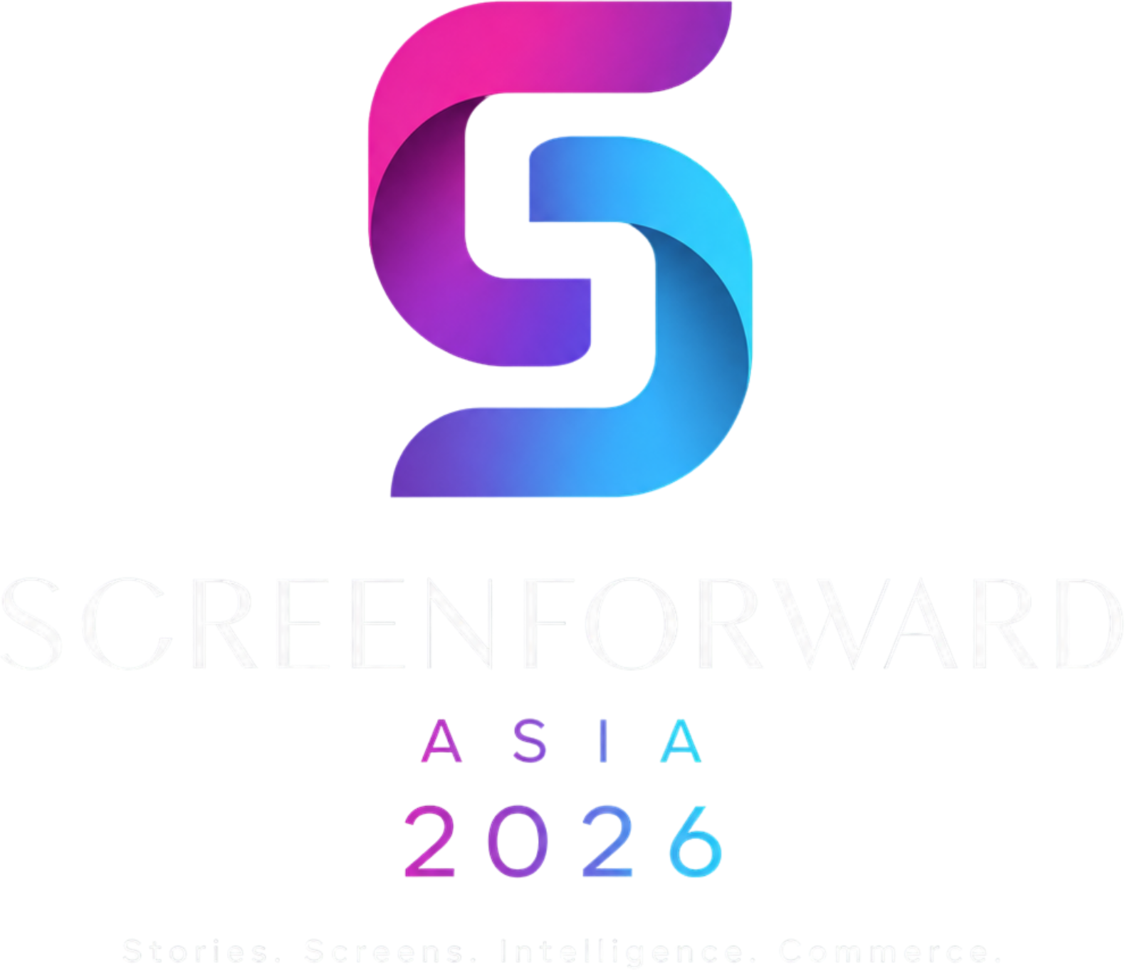 ScreenForward Asia 2026. Stories. Screens. Intelligence. Commerce.